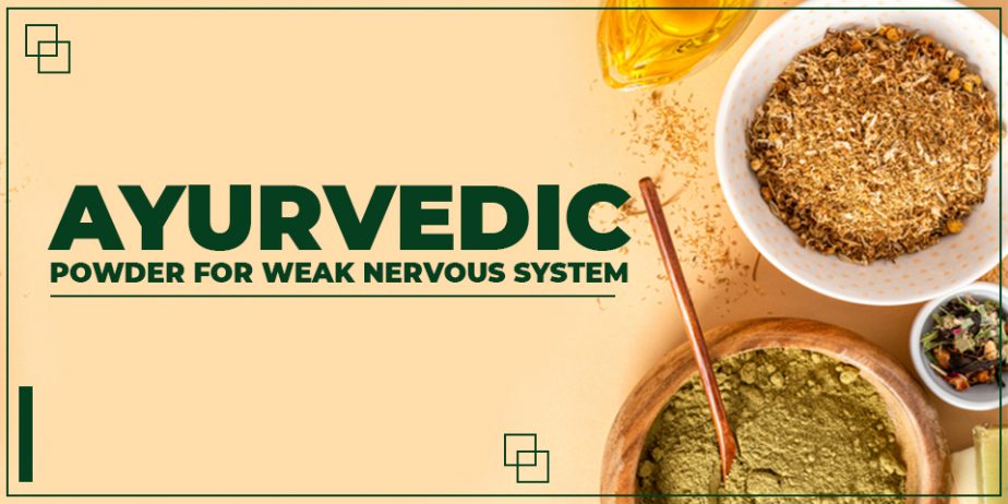 ayurvedic-powder-for-weak-nervous-system