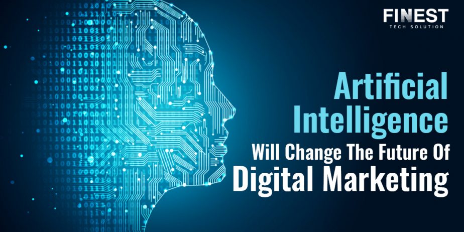 Artificial-Intelligence-Will-Change-The-Future-Of-Digital-Marketing