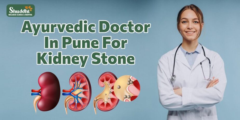 Best Ayurvedic Doctor In Pune For Kidney Stone